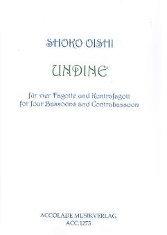 Oishi, Shoko: Undine für 4 Fagotte und Kontrafagott Partitur und Stimmen 