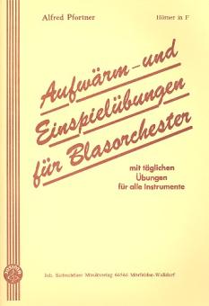 Pfortner, Alfred: Aufwärm- und Einspielübungen für Blasorchester Horn in F 