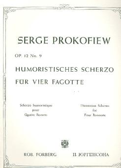 Prokofieff, Serge: Humoristisches Scherzo op.12,9 für 4 Fagotte 