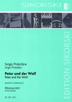 Prokofieff, Serge: Peter und der Wolf  für Flöte, Oboe, Klarinette, Horn und Fagott, Partitur und Stimmen 