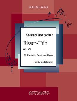 Rötscher, Konrad: Risser-Trio op.29 für Klarinette, Fagott und Klavier, Stimmen 