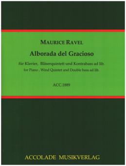 Ravel, Maurice: Alborada del Gracioso für Klavier, Flöte, Oboe, Klarinette, Horn, Fagott und Kontrabass, Partitur und Stimmen 