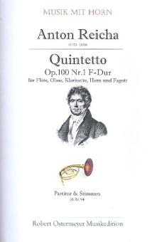 Reicha, Anton (Antoine) Joseph: Quintett F-Dur op.100,1 für Flöte, Oboe, Klarinette, Horn und Fagott, Partitur und Stimmen 