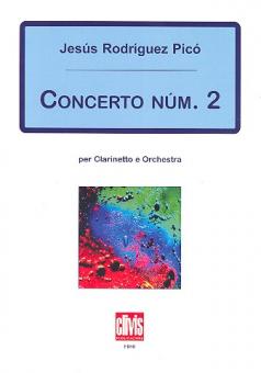 Rodríguez Picó, Jesús: Concerto no.2 for clarinet and orchestra score and solo part 