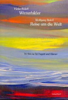 Roloff, Wolfgang: Winterbilder  und  Reise um die Welt für Fagott und Klavier 