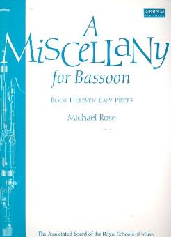 Rose, Michael Edward: A Miscellany for Bassoon vol.1 11 easy pieces for bassoon, and piano 