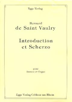 Saint Vaulry, Bernard de: Introduction et Scherzo pour basson et orgue 