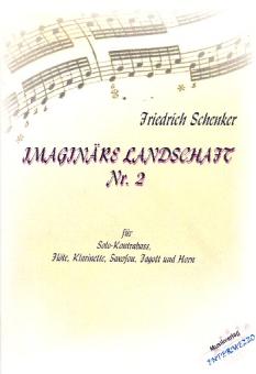 Schenker, Friedrich: Imaginäre Landschaft Nr.2 für Kontrabass, Flöte, Klarinette, Saxophon, Fagott und Horn, Partitur und Stimmen 