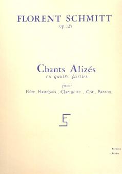 Schmitt, Florent: Chants Alizés op.125 en quatre parties pour flûte, hatubois, clarinette, cor et basson, parties 