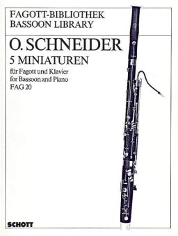 Schneider, Otto: 5 Miniaturen für Fagott und Klavier 