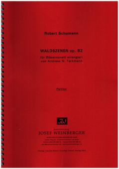 Schumann, Robert: Waldszenen für Flöte, 2 Oboen, 2 Klarinetten, 2 Hörner, 2 Fagotte und Kb ad lib, Partitur 