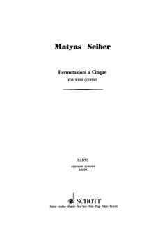 Seiber, Mátyás: Permutazioni a cinque for flute, oboe, clarinet in A, horn in F and bassoon, parts 