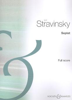 Strawinsky, Igor: Septett für Klarinette, Horn, Fagott, Klavier, Violine, Viola und Violoncello, Partitur 