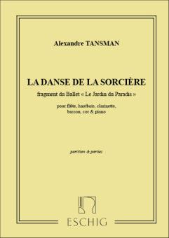 Tansman, Alexandre: La danse de la sorciere pour flûte, hautbois, clarinette, basson, cor et, piano 