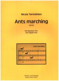 Termöhlen, Nicola: Ants marching für 3 Fagotte, Partitur und Stimmen 