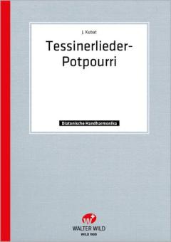 Tessinerlieder-Potpourri für Akkordeonorchester, 1. Handharmonika (Solo) 