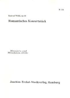 Wölki, Konrad: Romantisches Konzertstück für Zupforchester (weitere Instrumente ad lib), Mandola/Mandoloncello 