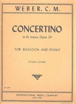 Weber, Carl Maria von: Concertino E flat major op.26 for bassoon and orchestra for bassoon and piano 