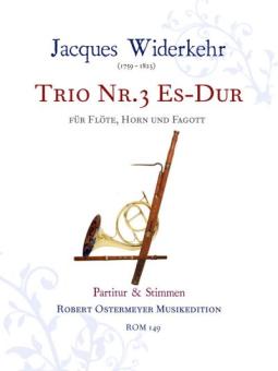 Widerkehr, Jacques-Christian Michel: Trio Es-Dur Nr.3 für Flöte, Horn und Fagott, Partitur und Stimmen 